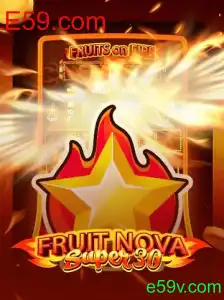 FruitrNovaSupe30: Descubra o Jogo Revolucionário da E59.com